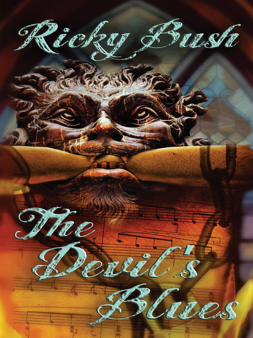Title details for The Devil's Blues by Ricky Bush - Available